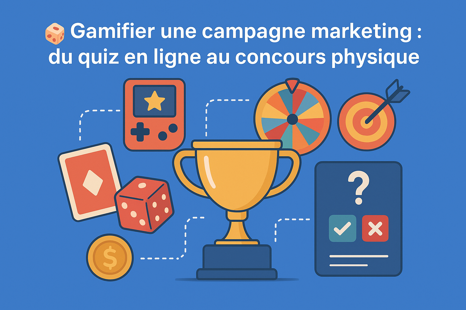 différents moyens pour rendre ludique une campagne marketing